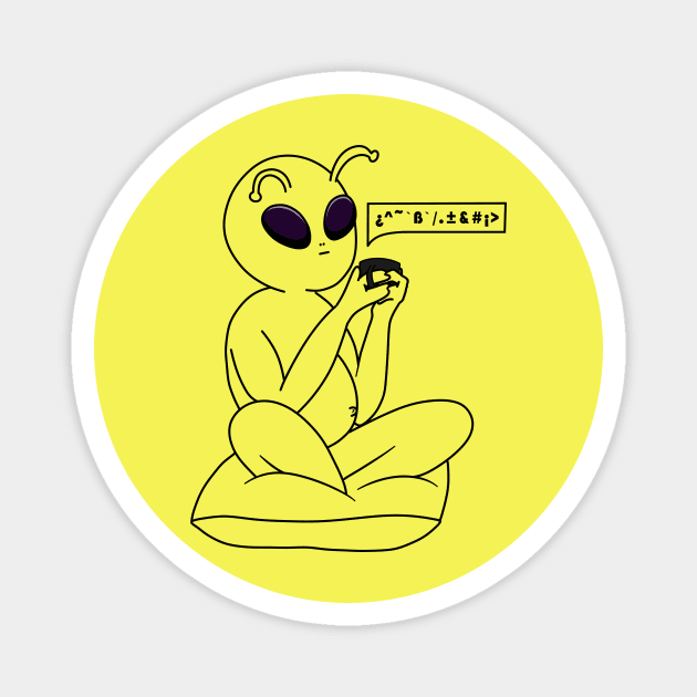 Relax Alien who drinks coffee and talks Magnet by Sadafart